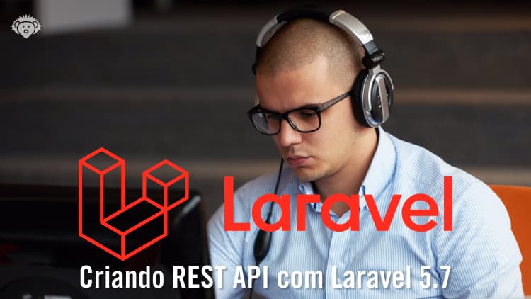 Criando REST API com Laravel 5.7