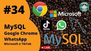 MySQL Workbench, Google Chrome PDF, WhatsApp Pay, Microsoft quer comprar TikTok no Hcode Café ☕ #34