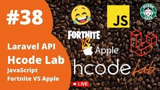 Laravel API, Fortnite VS Apple, JavaScript e Humor ? no Hcode Café ☕ #38
