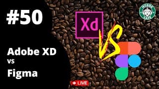 AdobeXD vs Figma no Hcode Café ☕ #50