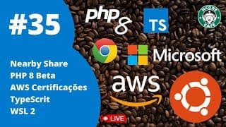 PHP 8 Beta, TypeScript, WSL 2, AWS Certificações no Hcode Café ☕ #35