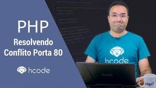 PHP7 - Resolvendo Conflito de porta 80 Apache